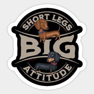 Dachshunds-Short Legs, Big Attitude Sticker